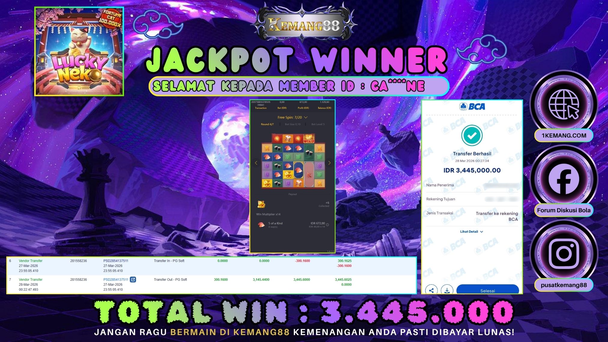 KEMANG88 [28 Maret 2026] : JACKPOT SLOT : LUCKY NEKO [PG] Rp. 3.445.000.,- LUNAS